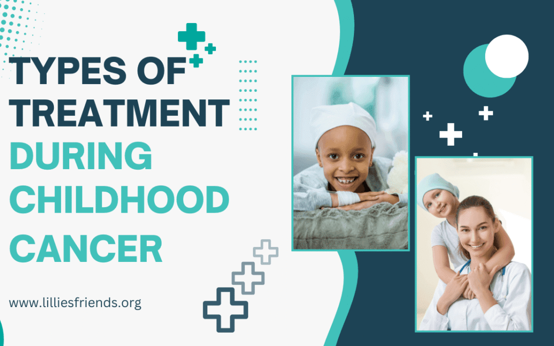 Types of Treatment during childhood
