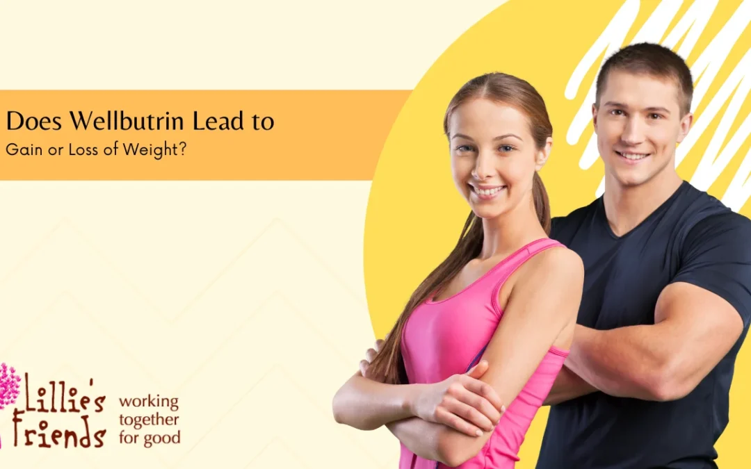 Does Wellbutrin Lead to Gain or Loss of Weight?