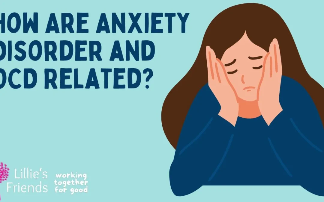 How Are Anxiety Disorder and OCD Related?