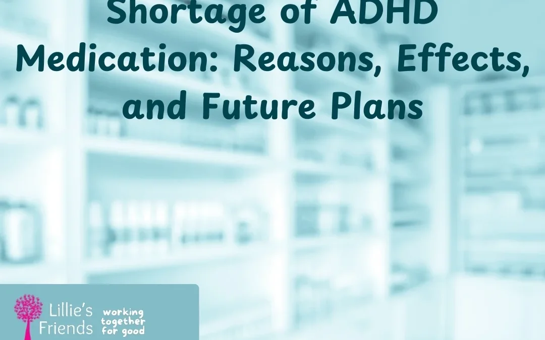 Shortage of ADHD Medication: Reasons, Effects, and Future Plans